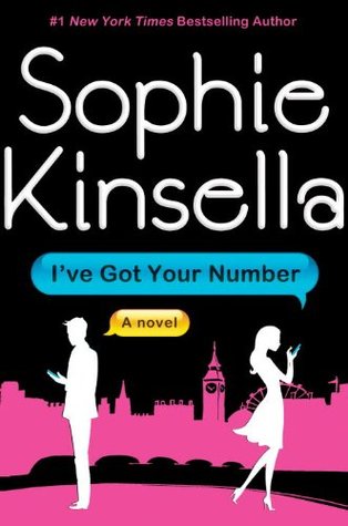 Ive Got Your Number by Sophie Kinsella