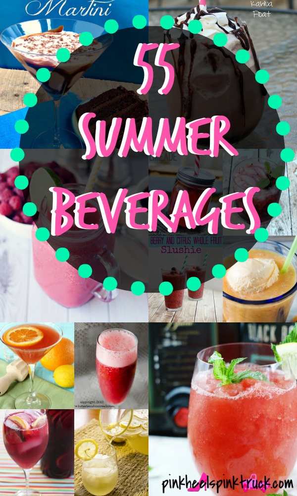 Looking for a great Summer Beverage? Check out these 55 recipes: smoothies, cocktails, lemonades galore!