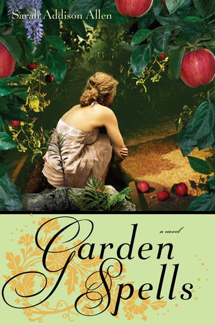 Book Review of Garden Spells by Sarah Addison Allen